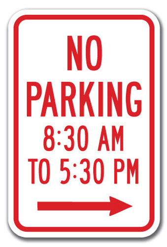 No Parking 8:30 AM To 5:30 PM with right arrow
