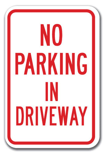 No Parking In Driveway