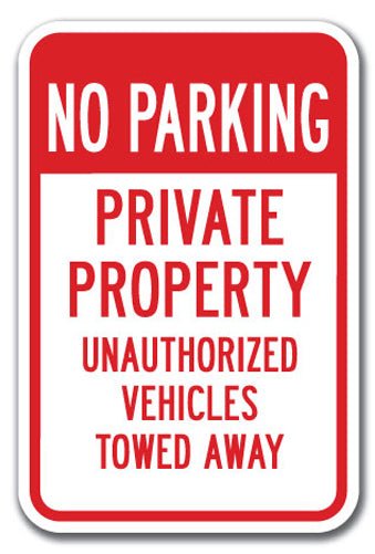 No Parking Private Property Unauthorized Vehicles Towed Away