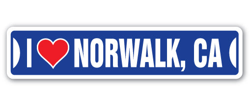 I LOVE NORWALK, CALIFORNIA Street Sign