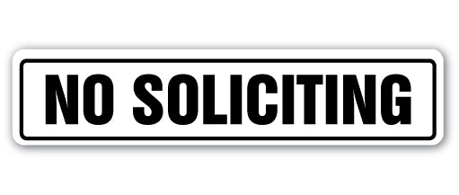 NO SOLICITING Street Sign