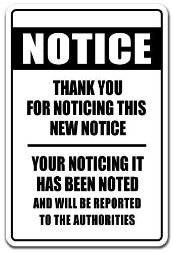Notice Thank You For Noticing Vinyl Decal Sticker