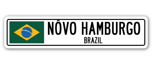 NEVO HAMBURGO, BRAZIL Street Sign