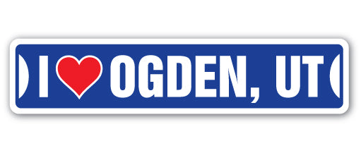I LOVE OGDEN, UTAH Street Sign