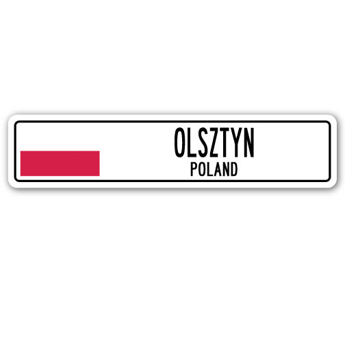 OLSZTYN, POLAND Street Sign