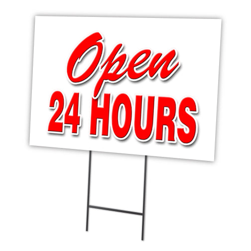 OPEN 24 HOURS
