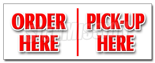 Order Here Pickup Here Decal