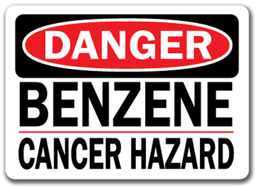 Danger Sign - Benzene Cancer Hazard