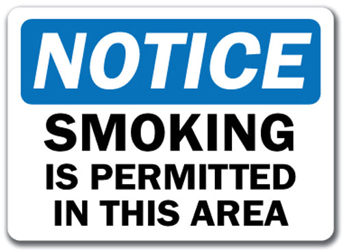 Notice Sign - Smoking Is Permitted In This Area