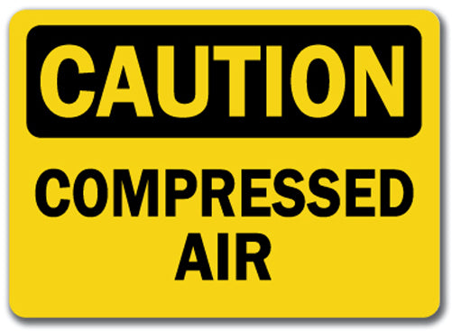 Caution Sign - Compressed Air
