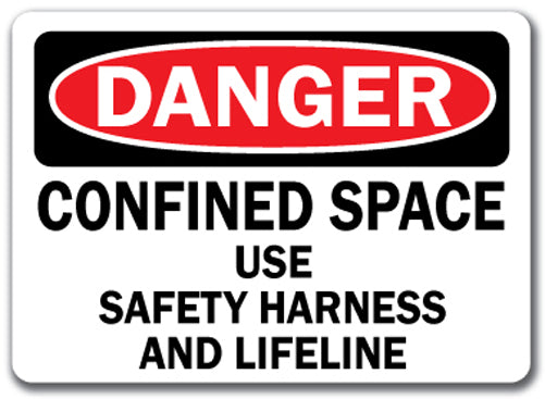 Danger Sign - Confined Space Use Safety Harness and Lifeline