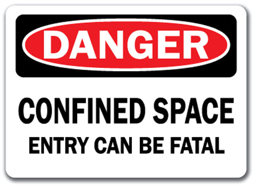 Danger Sign - Confined Space Entry Can Be Fatal