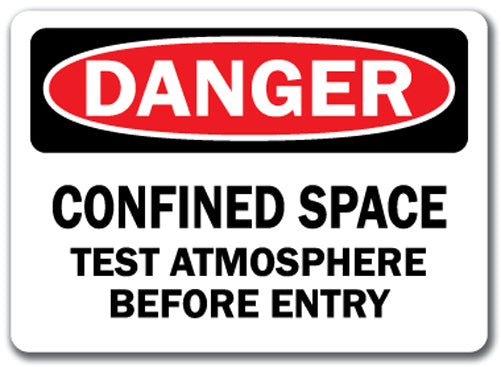 Danger Sign - Confined Space Test Atmosphere Before Entry