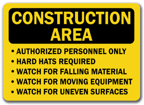 Construction Area Sign - Hard Hats Required Watch... 10" x 14" OSHA Safety Sign