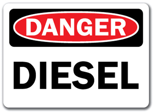 Danger Sign - Diesel