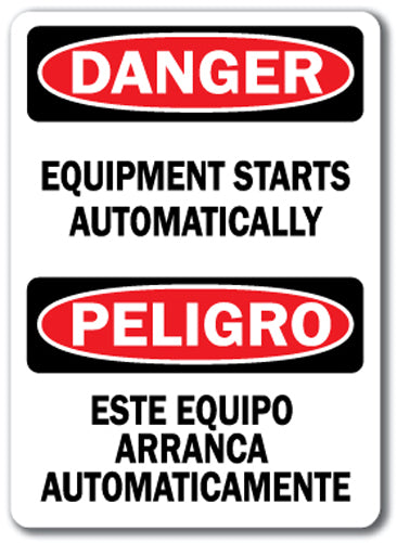 Danger Sign - Equipment Starts Automatically Bilingual