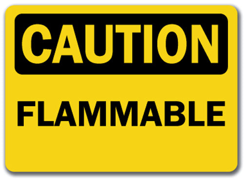 Caution Sign - Flammable