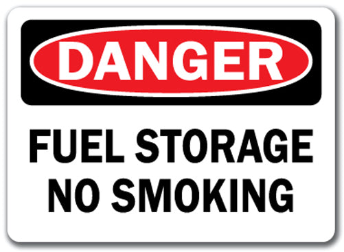 Danger Sign - Fuel Storage No Smoking