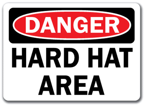 Danger Sign - Hard Hat Area