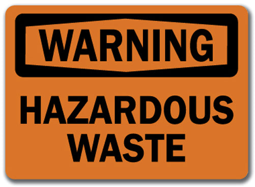 Warning Sign - Hazardous Waste