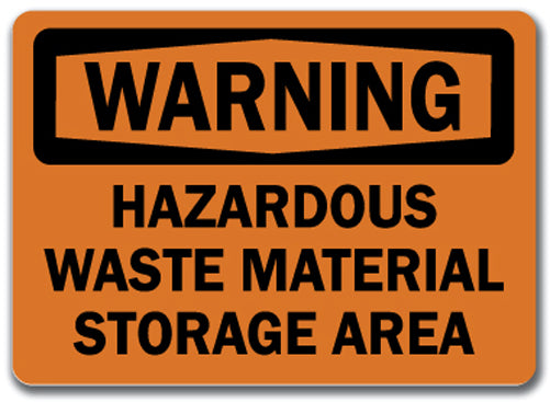 Warning Sign - Hazardous Waste Material Storage Area