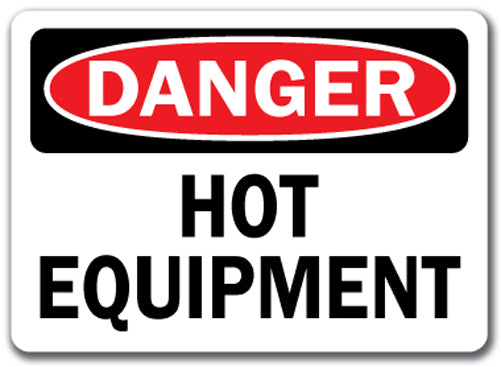 Danger Sign - Hot Equipment