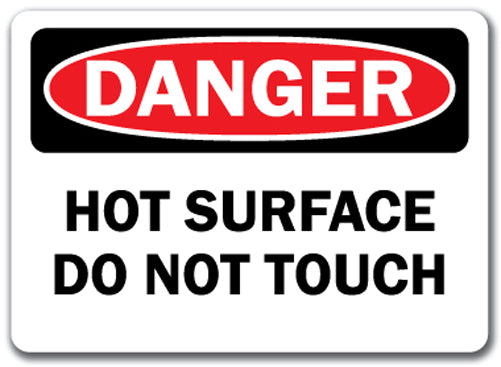 Danger Sign - Hot Surface Do Not Touch