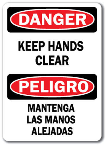 Danger Sign - Keep Hands Clear (Bilingual)