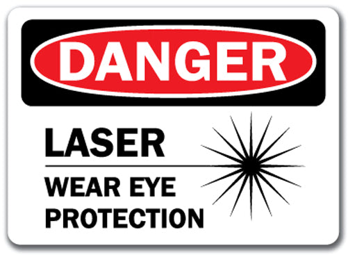 Danger Sign - Laser Wear Eye Protection