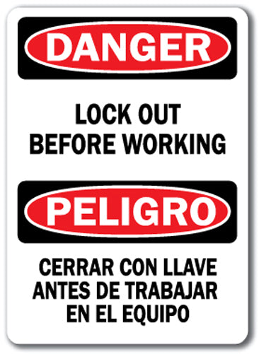 Danger Sign - Lock Out Before Working (Bilingual)