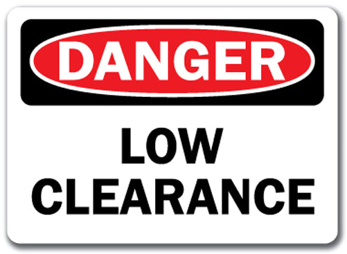 Danger Sign - Low Clearance