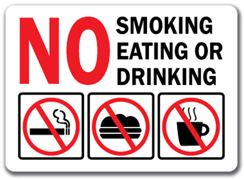 No Smoking Eating or Drinking Sign with Graphic