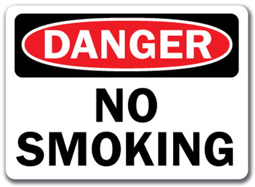 Danger Sign - No Smoking