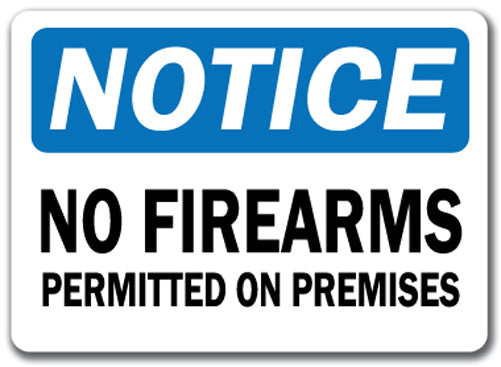 Notice Sign - No Firearms Permitted On Premises