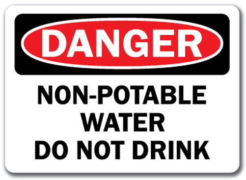 Danger Sign - Non Potable Water Do Not Drink