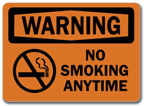 Warning Sign - No Smoking Anytime