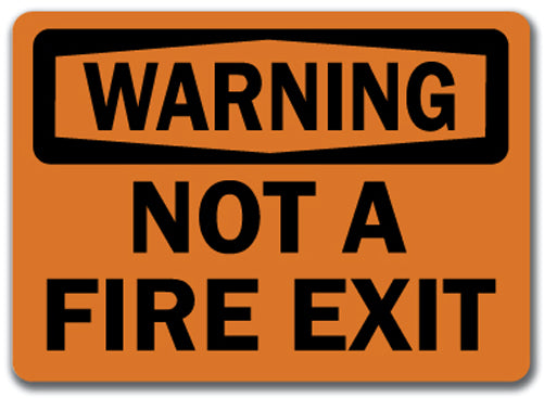 Warning Sign - Not A Fire Exit