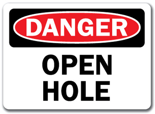 Danger Sign - Open Hole