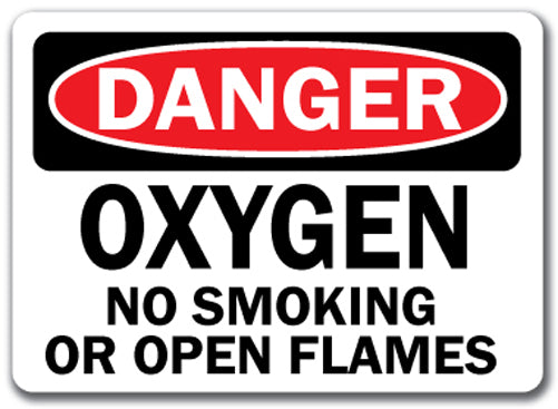 Danger Sign - Oxygen No Smoking No Open Flames