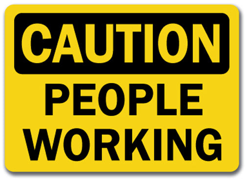 Caution Sign - People Working