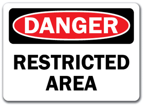 Danger Sign - Restricted Area