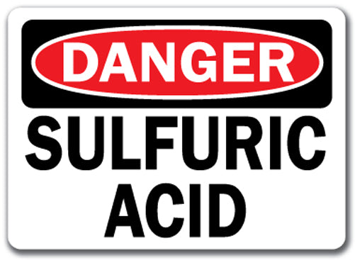 Danger Sign - Sulfuric Acid