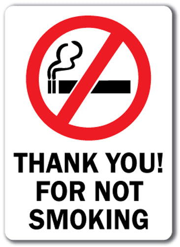 Thank You For Not Smoking Sign with Graphic