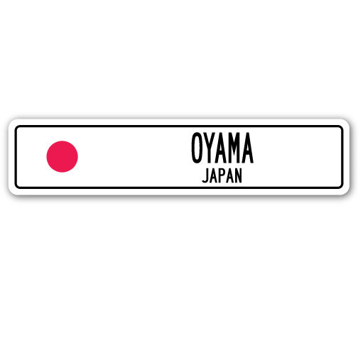 OYAMA, JAPAN Street Sign