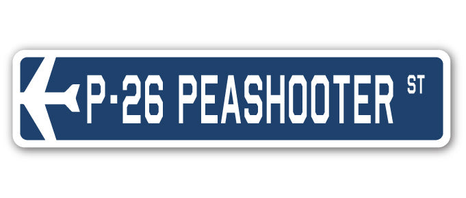 P-26 Peashooter Street Sign