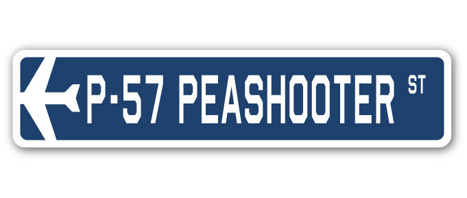 P-57 Peashooter Street Sign