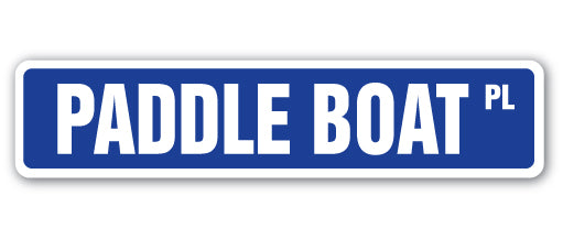 PADDLE BOAT Street Sign