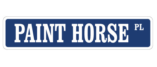 PAINT HORSE Street Sign