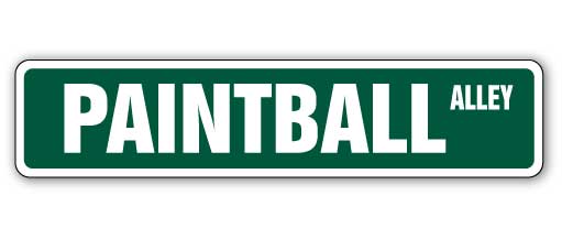 PAINTBALL Street Sign