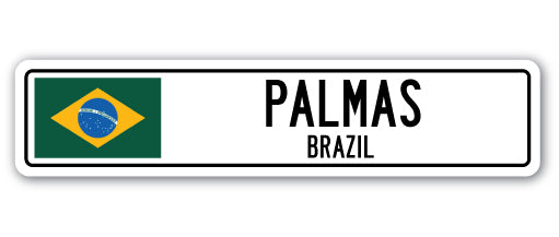PALMAS, BRAZIL Street Sign